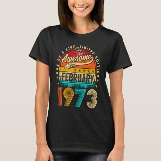 Awesome Since February 1973 50 Years Old 50th Birt T-Shirt (Vorderseite)