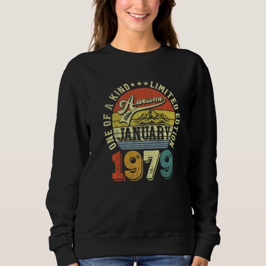 Awesome Since January 1979 One Of A Kind Limited E Sweatshirt (Vorderseite)