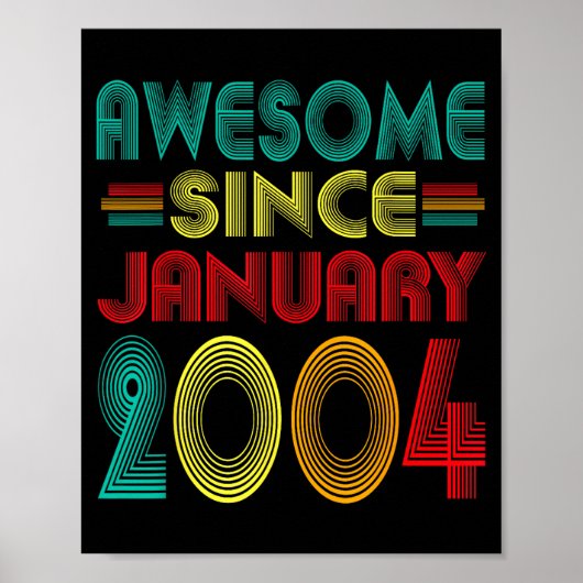 Awesome Since January 2004 Years 22nd Bday Funny V Poster (Vorne)