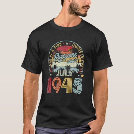 Awesome Since July 1945 One Of A Kind T-Shirt (Vorderseite)
