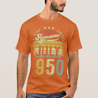 Awesome Since July 1950 Vintage 72nd Birthday for  T-Shirt