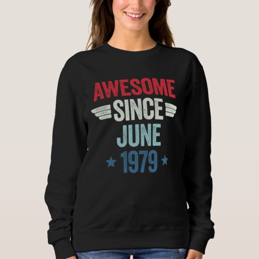Awesome Since June 1979 Sweatshirt (Vorderseite)