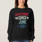 Awesome Since June 1981 Sweatshirt (Vorderseite)