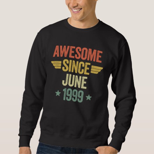 Awesome Since June 1999 Sweatshirt (Vorderseite)