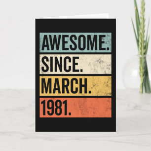 Awesome Since March 1981 Birthday Retro Karte