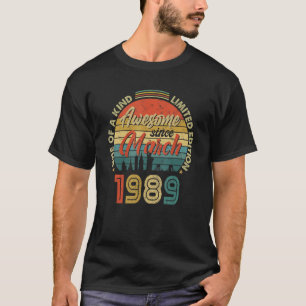Awesome Since March 1989 Vintage 33th Birthday T-Shirt