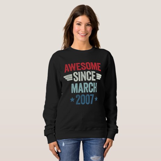 Awesome Since March 2007 2 Sweatshirt (Vorne ganz)