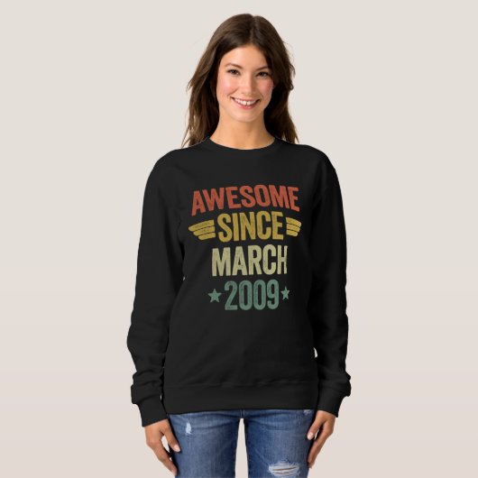 Awesome Since March 2009 Sweatshirt (Vorne ganz)