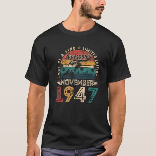 Awesome Since November 1947 78 Years Old 78th Birt T-Shirt (Vorderseite)