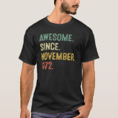 Awesome Since November 1972 50th Birthday  50 Year T-Shirt (Vorderseite)