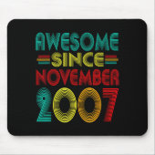 Awesome Since November 2007 Years 18th Bday Funny  Mousepad (Vorne)
