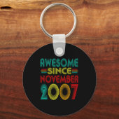 Awesome Since November 2007 Years 18th Bday Funny Schlüsselanhänger (Vorderseite)