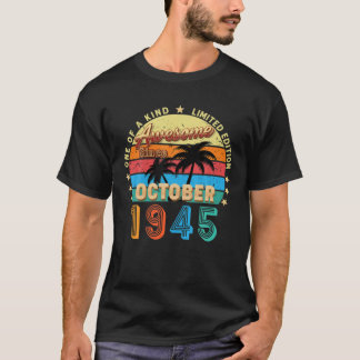 Awesome Since October 1945 77Th Birthday Limited E T-Shirt