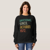 Awesome Since October 1972 50th Birthday 50 Years Sweatshirt (Vorne ganz)