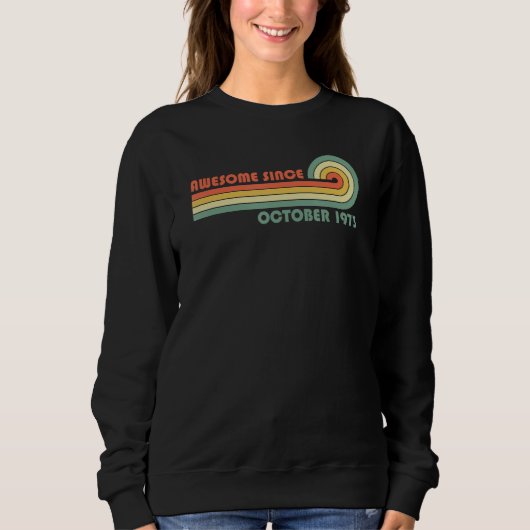 Awesome Since October 1973 Sweatshirt (Vorderseite)