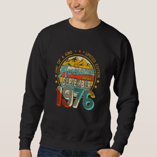 Awesome Since September 1976 One Of A Kind Sweatshirt (Vorderseite)