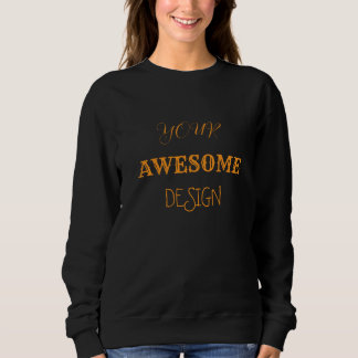 awesome T-Shirt Sweatshirt