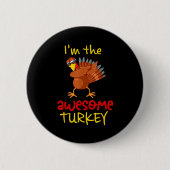 Awesome Turkey Matching Family Group Thanksgiving  Button (Vorderseite)