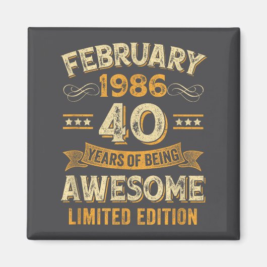 Awesome Vintage February 1986 40th Birthday  Magnet (Vorne)