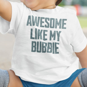 AWESOME WIE MEINE BUBBIE Lustig Baby T-shirt