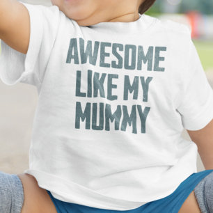 AWESOME WIE MEINE MUTTER Lustig Baby T-shirt