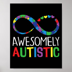 Awesomely Autistic Awareness Autismus Awareness Su Poster
