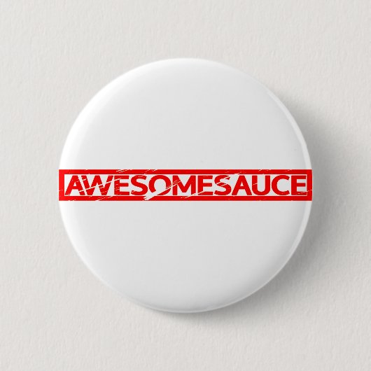 Awesomesauce-Briefmarke Button (Vorderseite)