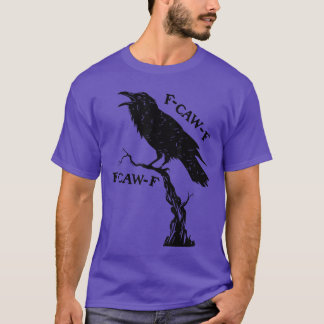 awF Black Crow Pun Funny Bird Cawing Grunge Meme 2 T-Shirt