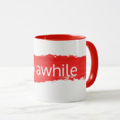 AWHILE-Text auf der Tasse Roter Paint bleibe (VorderseiteRechts)