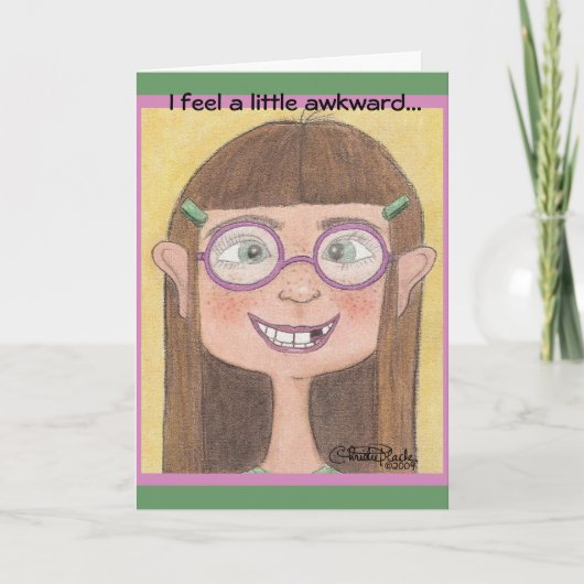 Awkward Bühne Girl Karte (Vorderseite)