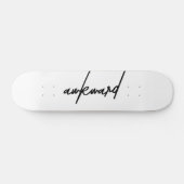 Awkward Sarcastic Funny Quote Skateboard Deck (Horizontal)