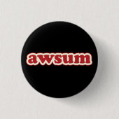 Awsum Lolcat Speak Flair Pinback Button (Vorderseite)