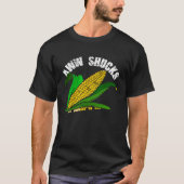Aww Shucks Bauer T-Shirt (Vorderseite)