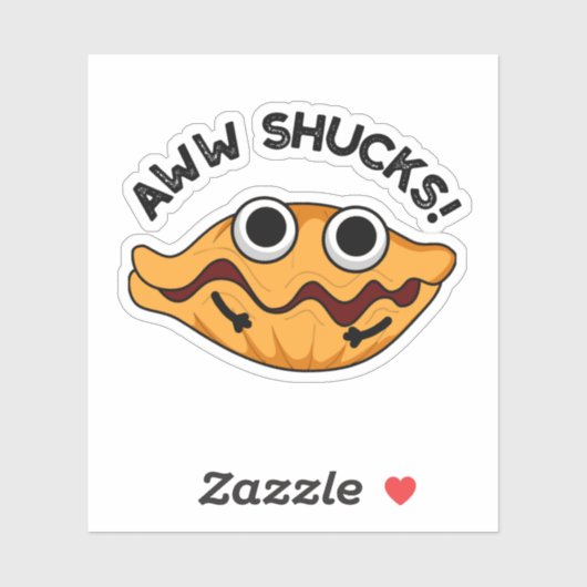 Aww Shucks Funny Oyster Pub Aufkleber (Blatt)
