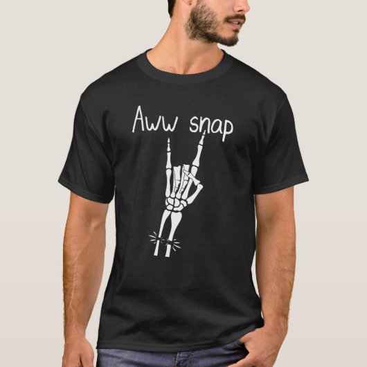 Aww Snap Broken Bone T-Shirt (Vorderseite)