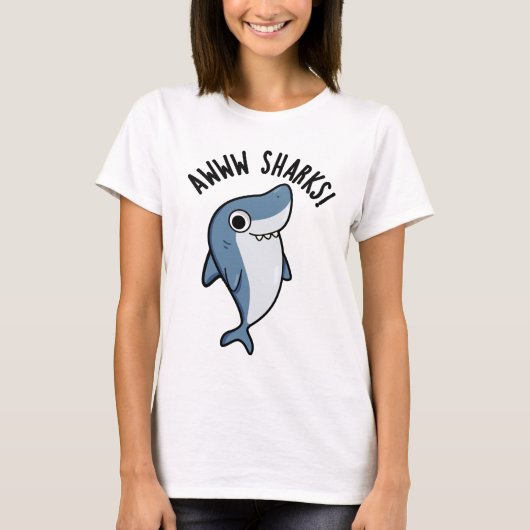 Awww Sharks Funny Animal Pun T-Shirt (Vorderseite)