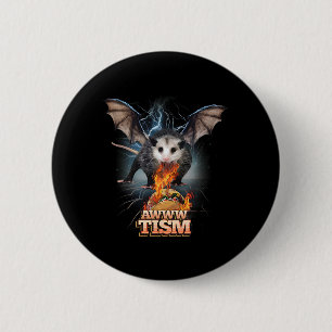 Awww Tismus Lustiges Opossum Spuckt Kein Feuer Opo Button