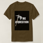 Ax me a Question 2 Black Classic TShirt (Design vorne)
