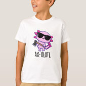 Ax-olotl Funny Animal Axolotl Pun T-Shirt (Vorderseite)