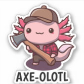Ax-olotl Lumberjack Axolotl Aufkleber (Vorderseite)