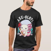 Ax olotl Niedlich Axolotl Holding Ax Axolotl Lumbe T-Shirt (Vorderseite)