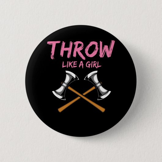 Ax Thrower Girl Woodworking Ax Throwing Button (Vorderseite)