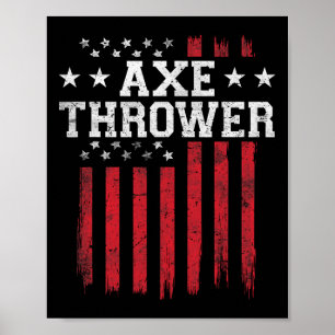 Ax Thrower Proud American Flag Usa Patriot Patrio Poster