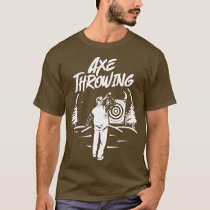 Ax Throwing 15 1 T-Shirt