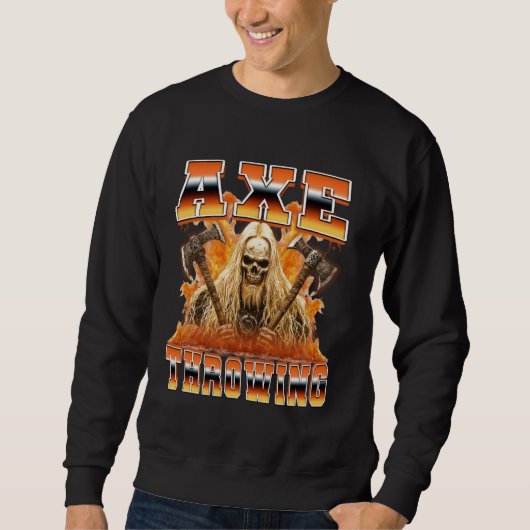 Ax Throwing Ax Thrower Skeleton Skull 90s Bootle Sweatshirt (Vorderseite)
