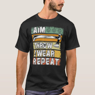 Ax Throwing Ax Thrower Sprichwort 3 T-Shirt