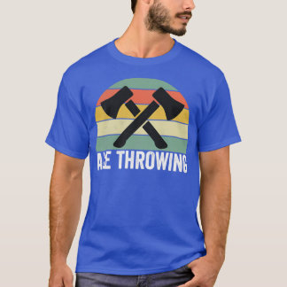 Ax Throwing Ax Throwing Design Ax Throwing Vint T-Shirt