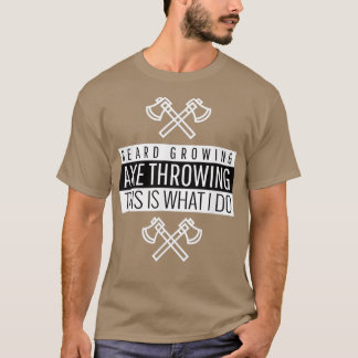 Ax Throwing Beard Liebhaber 2 T-Shirt