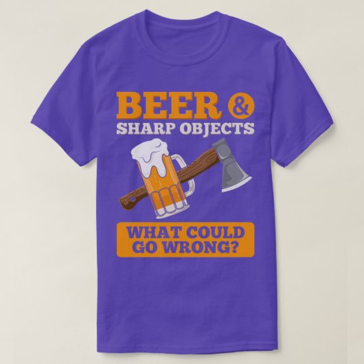 Ax Throwing Beer Sharp Objects Beer Drinker Ax T T-Shirt (Design vorne)