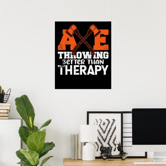 Ax Throwing besser als Therapie Poster (Heimbüro)